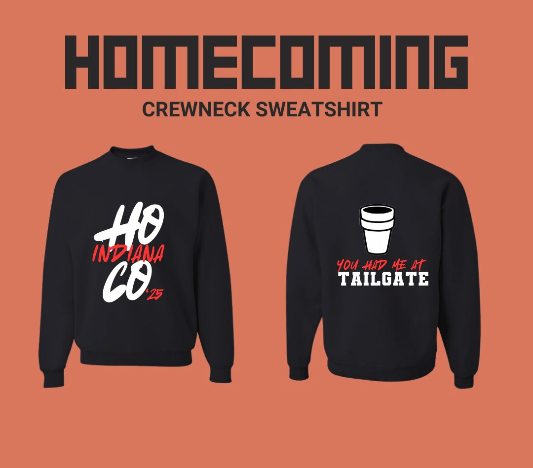 You Had Me At Tailgate Crewneck